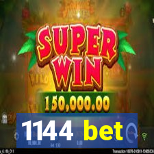 1144 bet